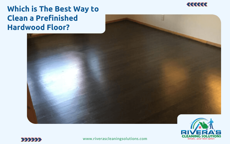 Clean Prefinished Hardwood Floor