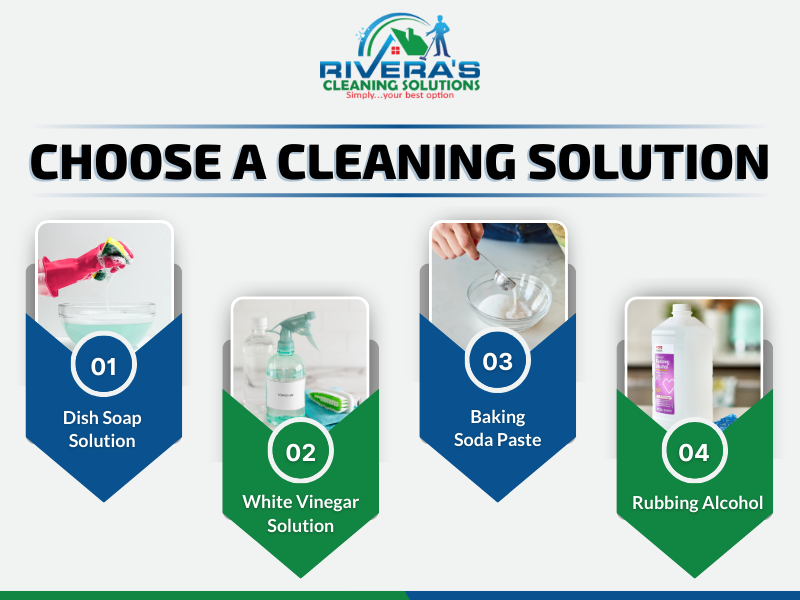Choose A Cleaning Solution