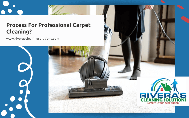 Process For Professional Carpet Cleaning