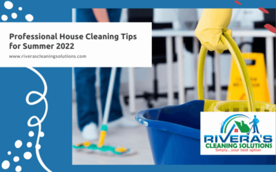 Professional House Cleaning Tips for Summer 2022