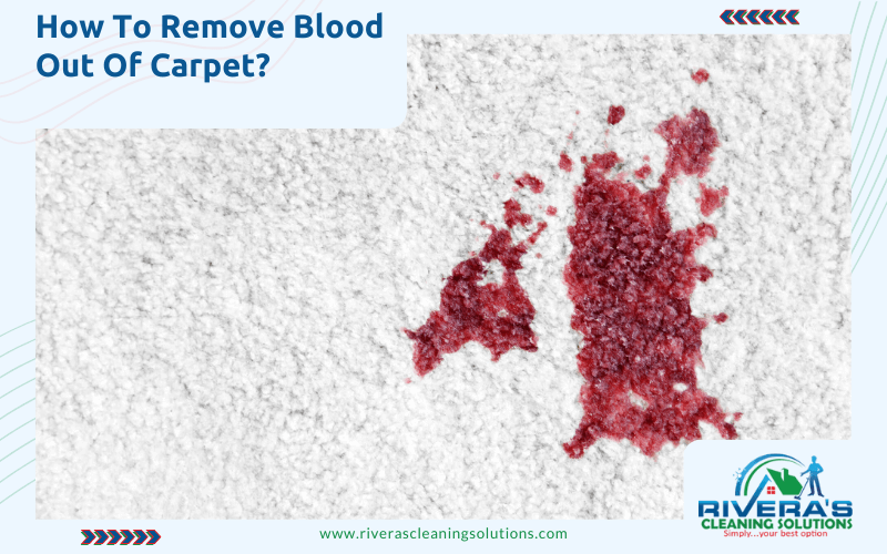 How To Remove Blood Out Of Carpet_